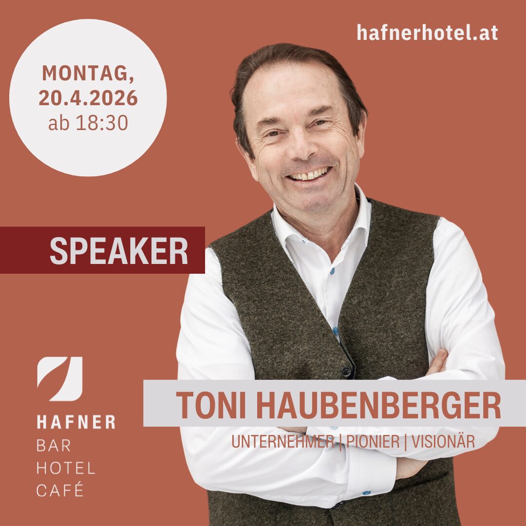 MONDAY BUSINESS TALK - Speaker: Toni HAUBENBERGER