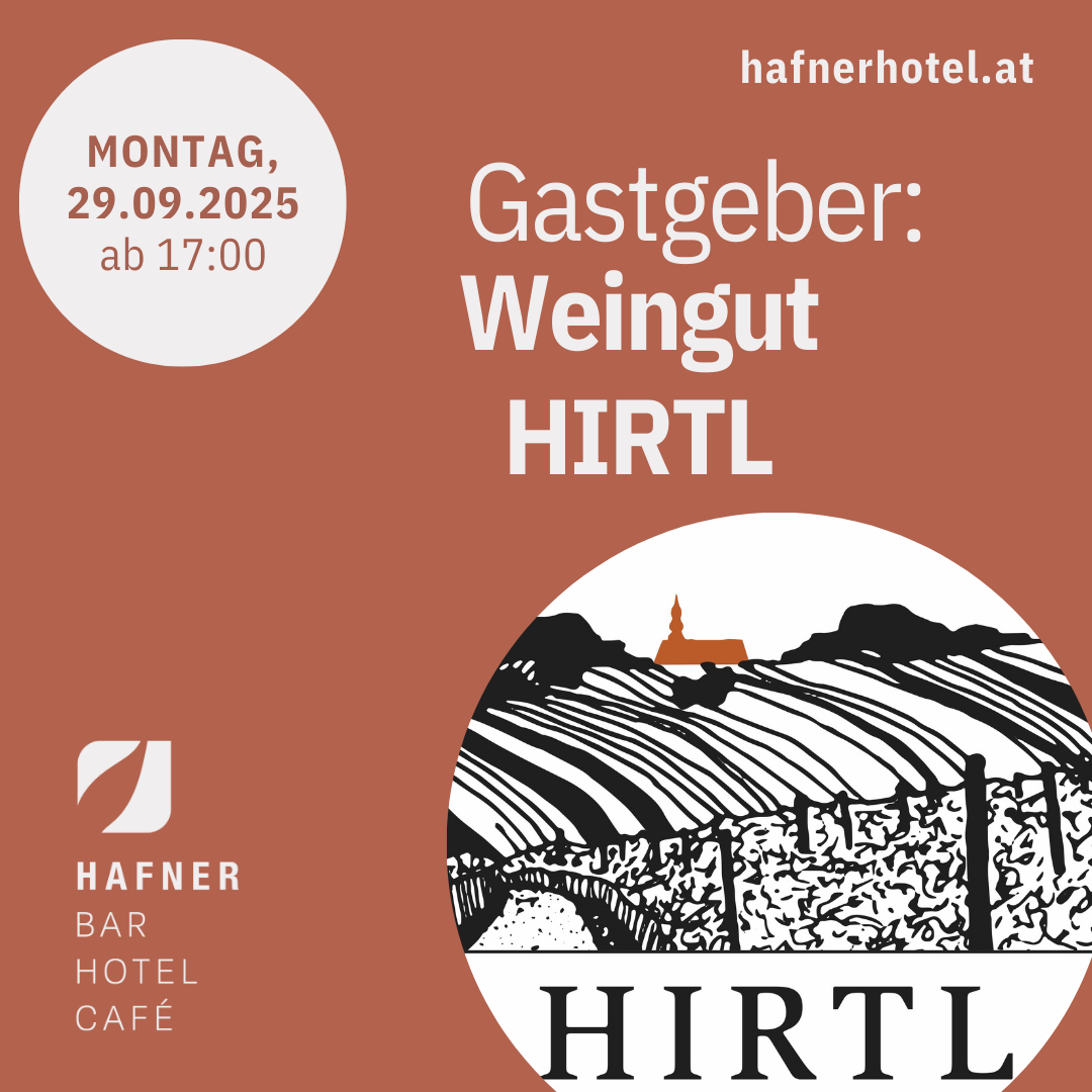 MONDAY BUSINESS TALK - Weingut Hirtl