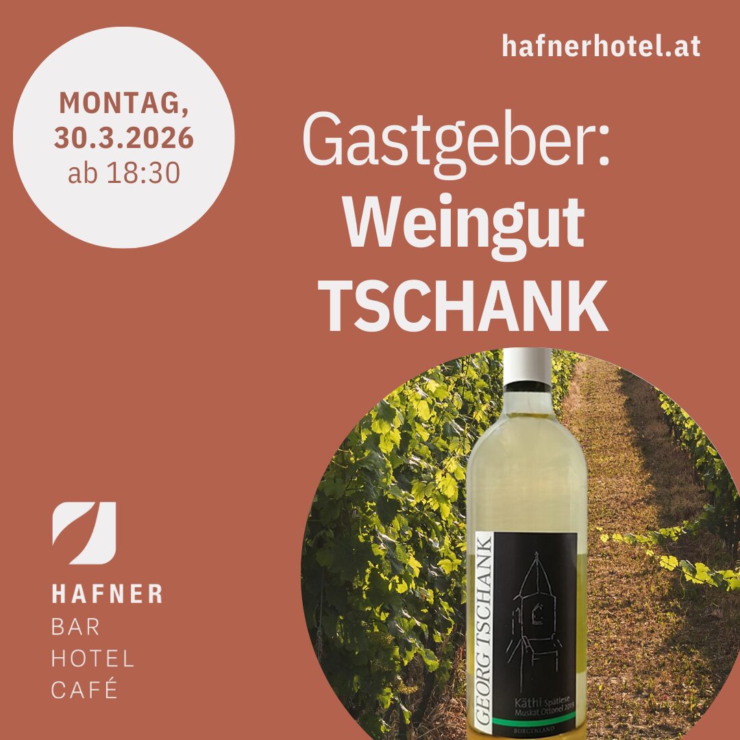 MONDAY BUSINESS TALK - Gastgeber: Weingut TSCHANK